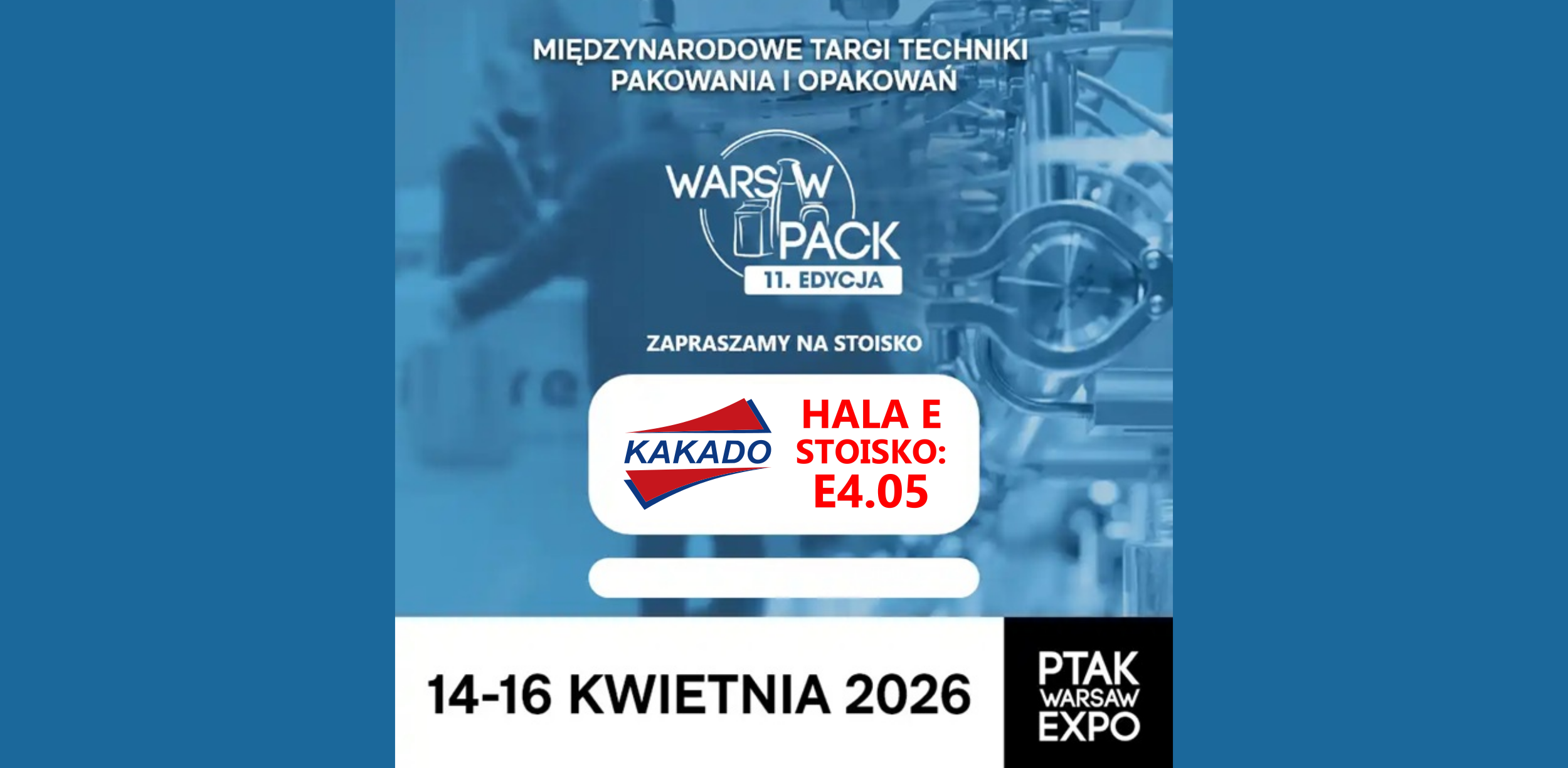 14 - 16 kwietnia 2026 - Targi WARSAW PACK